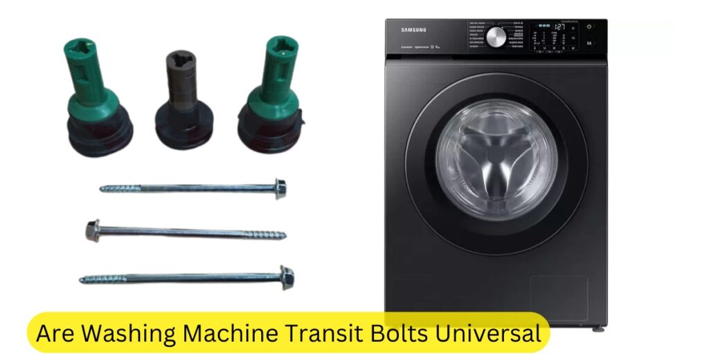 Are Washing Machine Transit Bolts Universal