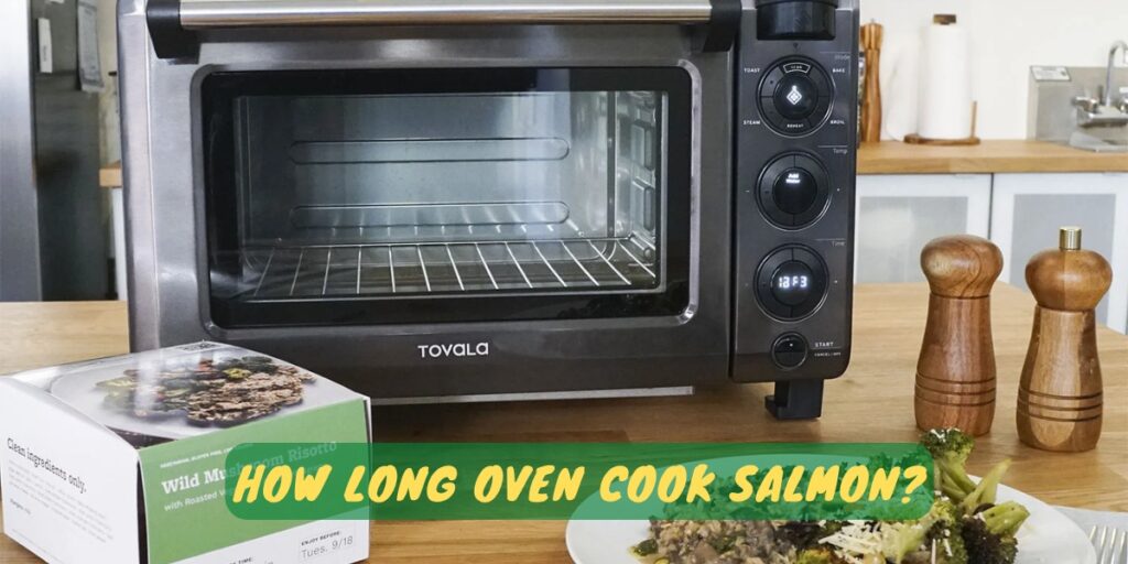 How Long Oven Cook Salmon?