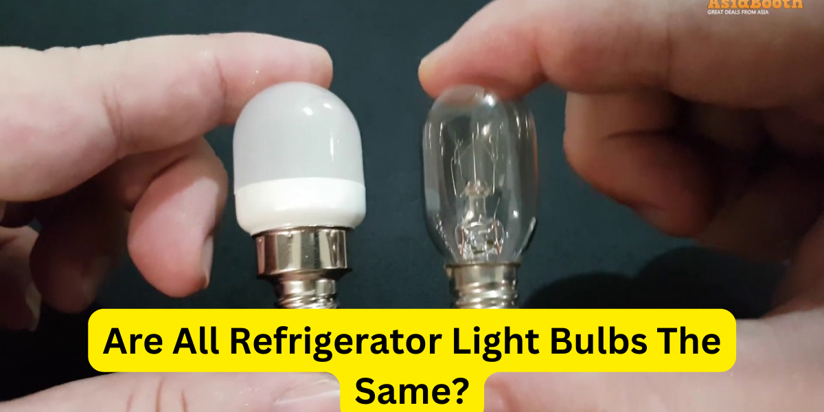 Are All Refrigerator Light Bulbs The Same?