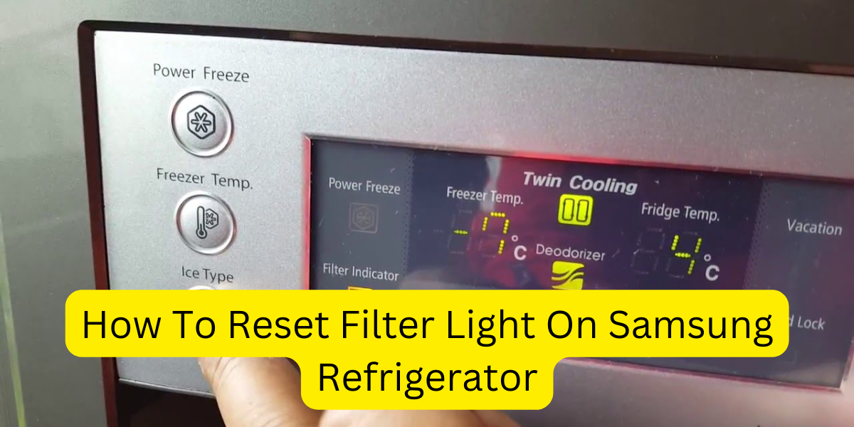 how to reset filter light on samsung refrigerator